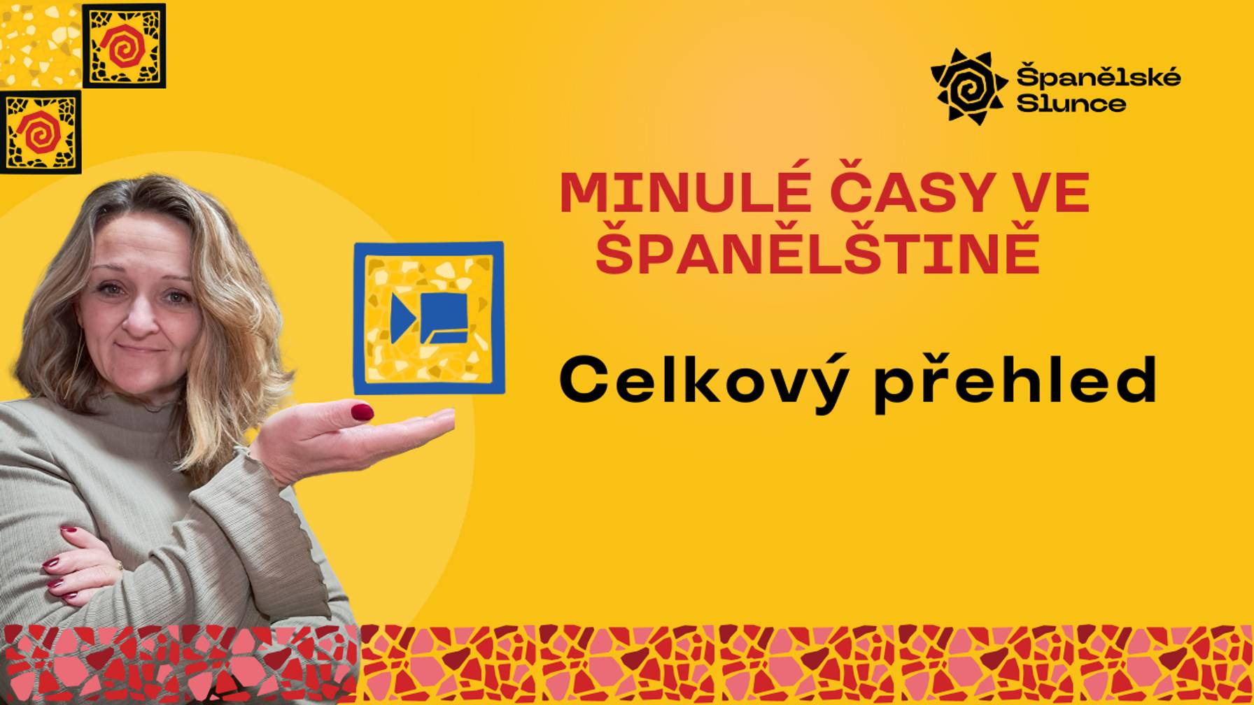 V našem kurzu projdete pečlivě všechny časy a znalosti uvidíte v praxi na rozborech autentických promluv rodilých mluvčí.